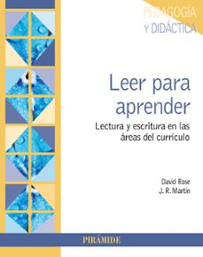 leer para aprender: lectura y escritura en las areas del curriculo-david rose-j.r. martin-9788436839265