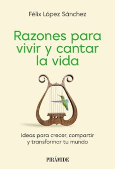 razones para vivir y cantar la vida (ebook)-felix lopez sanchez-9788436851465