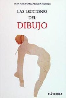 las lecciones del dibujo-juan jose gomez molina-9788437613765