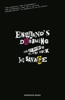 englands dreaming: sex pistols y el punk rock-john savage-9788439721765