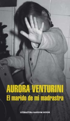 el marido de mi madrastra-aurora venturini-9788439730965
