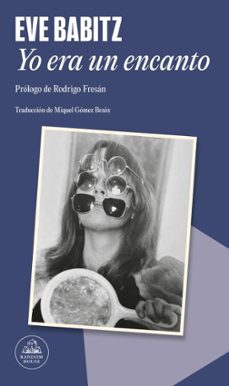 yo era un encanto (ebook)-eve babitz-9788439746065