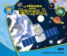6. peky explora. na procura dunha estrela. a conquista do espazo (l.a.) galicia ed 2013-9788440312365