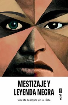mestizaje y leyenda negra-9788441442665