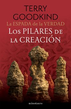 la espada de la verdad nº 07/17 los pilares de la creación-terry goodkind-9788445016565