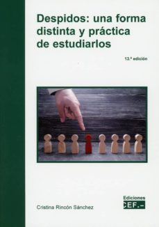 despidos: una forma distinta y practica de estudiarlos-9788445439265