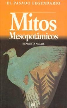 mitos mesopotamicos-henrietta maccall-9788446003465