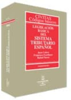 legislacion basica del sistema tributario español (16ª ed.)-juan calero-francisco escribano-rafael navas-9788447018765