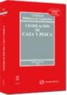 legislacion de caza y pesca (10ª ed.)-9788447034765