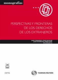 perspectivas y fronteras de los derechos de los extranjeros-9788447037865