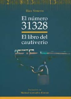 el numero 31328: el libro del cautiverio-ilias venezis-9788447210565