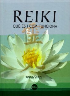 reiki: que es i com funciona-ana diez-9788447531165