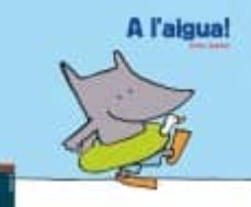 a l aigua!-9788447926565