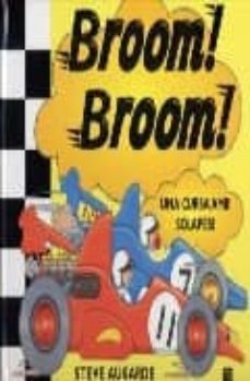 ¡broom! ¡broom! ¡una carrera con solapas!-steve augarde-9788448820565