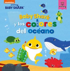 baby shark y los colores del oceano (baby shark)-9788448856465