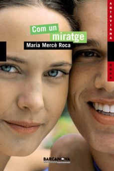 com un miratge (ebook)-maria merce roca-9788448936365