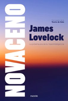 novaceno: la proxima era de la hiperinteligencia-james lovelock-9788449338465