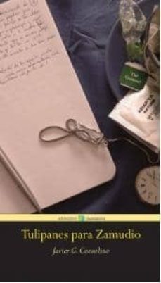 tulipanes para zamudio-javier gonzalez cozzolino-9788461300365