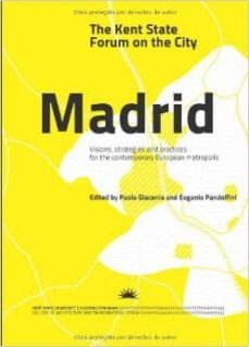 the kent state forum on the city, madrid-paola giaconia-9788461664665