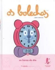 os bolechas 5. as horas do dia-pepe carreiro-9788461702565