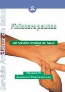 fisioterapeutas del sas: temario juridico-profesional agosto 2001-9788466505765
