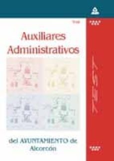 auxiliares administrativo del ayuntamiento de alcorcon: test-9788466512565