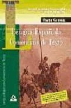 lengua española: comentario de texto (parte comun)-9788466596565