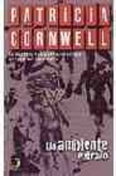 un ambiente extraño (serie kay scarpetta 8)-patricia cornwell-9788466617765