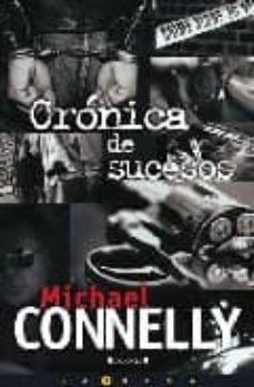 cronica de sucesos-michael connelly-9788466632065