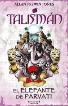 talisman: el elefante de parvati-allan frewin jones-9788466637565