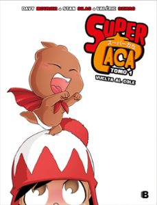 vuelta al cole (súper caca 1) (ebook)-stan silas-davy mourier-9788402429056