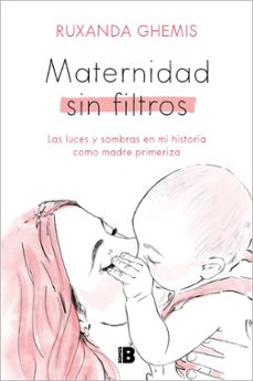 maternidad sin filtros (ebook)-ruxanda ghemis-9788466676465