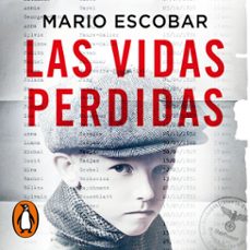 las vidas perdidas (audiolibro)-mario escobar-9788466682565