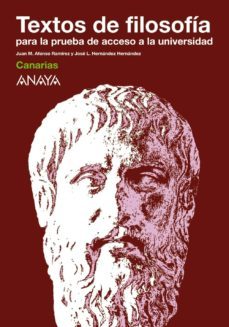 textos de filosofia para la prueba de acceso a la universidad canarias (selectividad 2011)-juan m. alfonso ramirez-jose hernandez hernandez-9788466794565