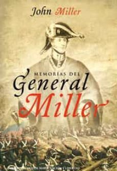 memorias del general miller-9788467032765