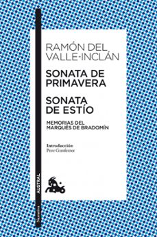 sonata de primavera / sonata de estio-ramon maria del valle inclan-9788467033465