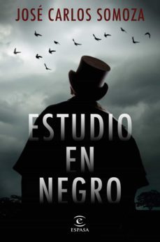 estudio en negro-jose carlos somoza-9788467056365