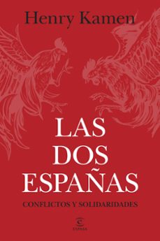 las dos españas-henry kamen-9788467078565