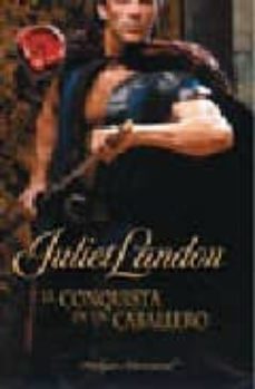 la conquista de un caballero-juliet landon-9788467156065