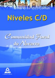 niveles c/d comunidad foral de navarra. temario juridico comun.-9788467638165