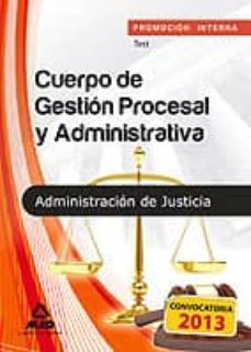 cuerpo de gestion procesal y administrativa de la administracion de justicia (promocion interna): test-9788467688665