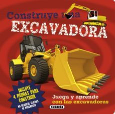 construye una excavadora (construye en 3d)-9788467730265
