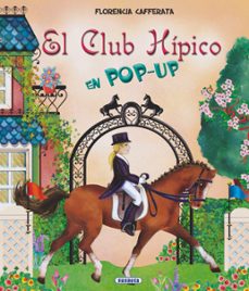 el club hipico en pop-up-florencia cafferata-9788467786965