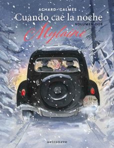 cuando cae la noche 2. mylaine-toni galmes-marion achard-9788467975765