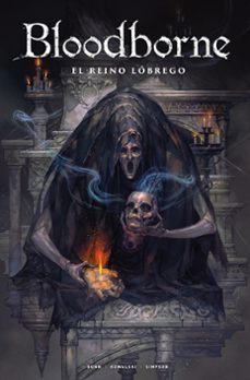 bloodborne 6 el reino lobrego-ales kot-piotr kowalski-9788467976465