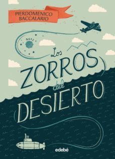 los zorros del desierto (ebook)-9788468341965