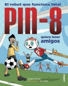 pin-8 quiere tener amigos-alvaro colomer-9788468348865