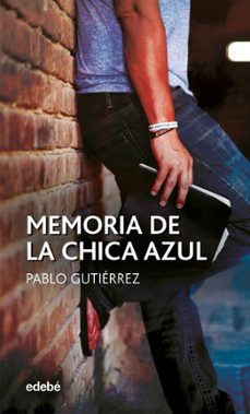memoria de la chica azul (ebook)-pablo gutierrez dominguez-9788468353265