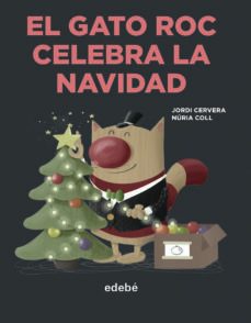el gato roc celebra la navidad (mayusculas)-9788468356365