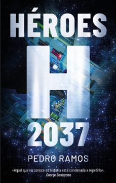 heroes 2037-pedro ramos-9788468375465